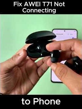 Awei T71 not connecting to phone