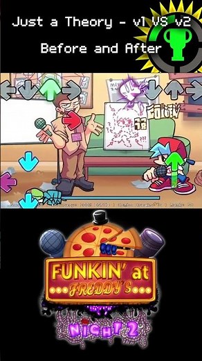 Funkin' at Freddy's: Just a Theory - Before and After