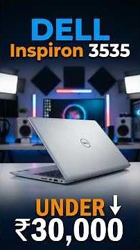 Dell Inspiron 3535 Ryzen 3 7320U Laptop - Best Laptop Under Rs30000