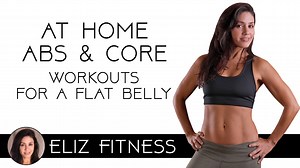 At Home Ab and Core Workout Challenge for a Flat Belly | Eliz Fitness - Yoga Plus