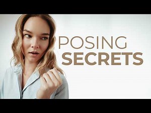 This Is The Secret to Better Posing Your Models