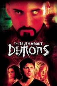 Stream The Irrefutable Truth About Demons (2000): Find it on Netflix, Prime Video, Hulu & more