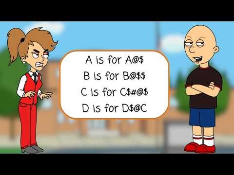 Classic Caillou's Inappropriate Version of the Alphabets/GROUNDED