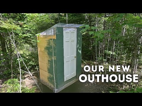 Building a Simple Outhouse at our Off Grid Log Cabin in Northern Maine