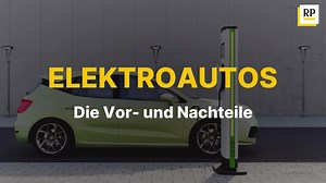 E-Autos: Die Vorteile und die Nachteile von Autos mit Elektroantrieb