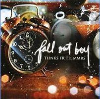 Fall Out Boy - Thnks Fr Th Mmrs