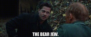 The Bear Jew.