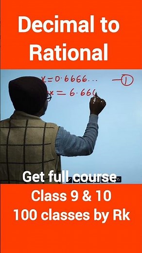 Class 9 & 10 Maths | Decimal to Rational Number | Number System | NCERT | 100 Classes by RK