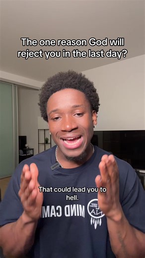 God's Rejection: The Last Day Reason