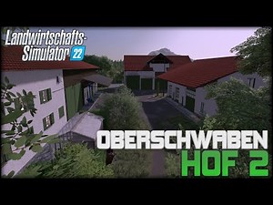 LS22 OBERSCHWABEN - The Farm 2 with all FEATURES FARM TOUR