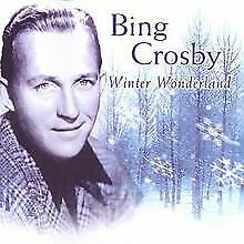Bing Crosby - Winter Wonderland