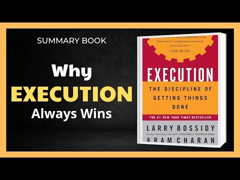 Why Do Most Leaders Fail to Execute? Execution: The Discipline of Getting Things Done [Book Summary]
