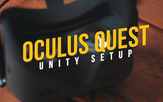 Oculus Quest UE4【开发入门教程】Unreal Engine