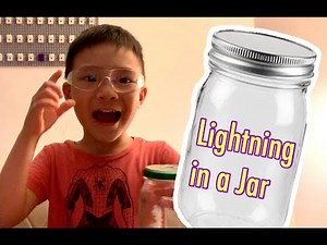Lightning in a Jar