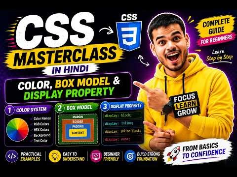 CSS Most Important Concepts Explained 🚀 | Colors + Box Model + Display