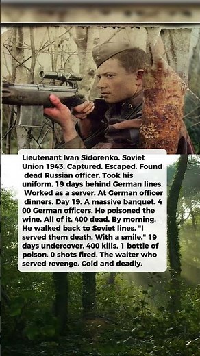 He Wore a Russian Uniform for 19 Days Behind Enemy Lines. Then Poisoned 400 German Officers
