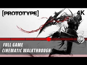 Prototype - Full Game Cinematic Walkthrough | 4K 60FPS [No Commentary]