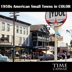 218K views · 6.1K reactions | In the 1950s, American small towns were characterized by a strong sense of community, traditional values, and a way of life that was often closely tied to agriculture, local businesses, and a slower pace of living. | Amazing Time Capsule | Facebook