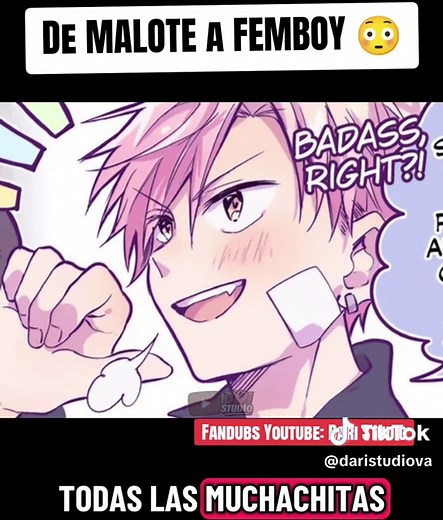 De Malote a FEMBOY: Un Comic Fandub Latino