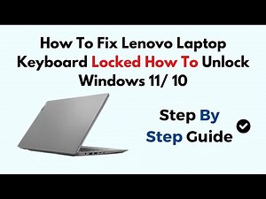 How To Fix Lenovo Laptop Keyboard Locked How To Unlock Windows 11/ 10