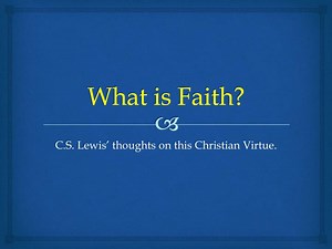 What is Faith? - SlideServe