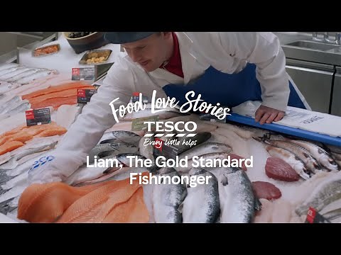 Liam, The Gold Standard Fishmonger | Tesco Food Love Stories