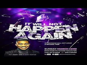IT WILL NOT HAPPEN AGAIN || SUNDAY SERVICE || 22ND MARCH 2026