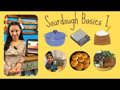 Sourdough Basics (#1) w/ Kayla's Beautiful Fantastic Kitchen