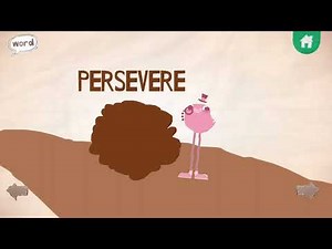 Endless alphabet “persevere”