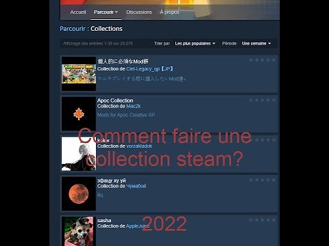 Comment faire une collection steam? | tuto [2022]