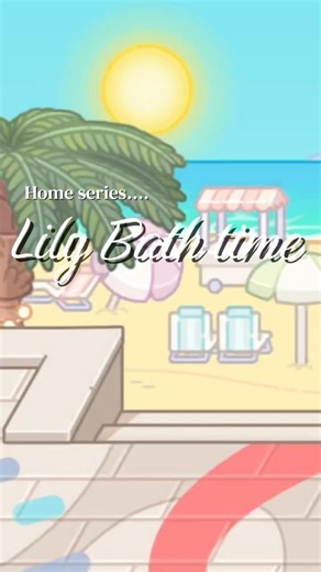 Lily Bath time 🌷| Home series Ep 5 (last Ep) | #avatarworld