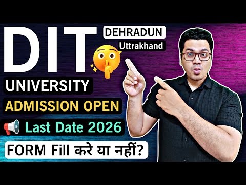 DIT Admission Process 2026 | DIT BTech Admission 2026 | DIT Dehradun Review | By Sunil Adhikari