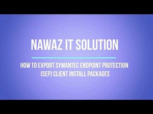 How to export Symantec Endpoint Protection (sep) client install packages from SEPM Console