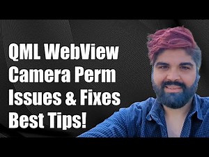 QML WebView Camera Permission Issues: Solutions and Best Practices