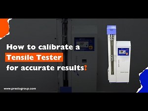 How to Calibrate a Tensile Testing Machine | Step-by-Step Guide for Accurate Results