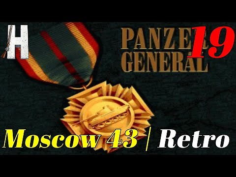 Panzer General | Moscow 43 | Retro Game | Part 19