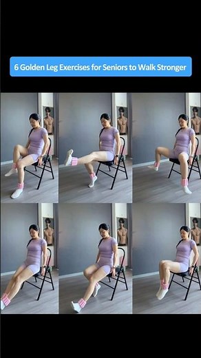 6 Golden Leg Exercises for Seniors to Strengthen Knees, Improve Balance and Walk Steadier