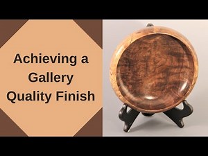 Achieving a Gallery Quality Finish on Woodturnings