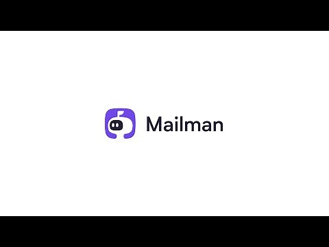 Introducing 📬 Mailman