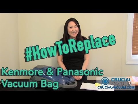 Kenmore 5055, 50557, and 50558, Type Q & Panasonic MC-V295H Type C-19 Vacuum Bag Change