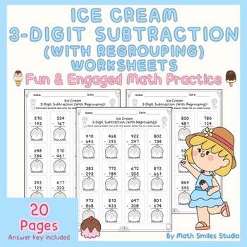 Ice Cream 3-Digit Subtraction Worksheets With Regrouping | Summer Math