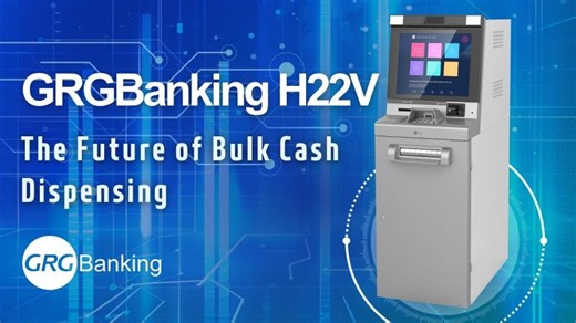 GRGBanking H22V: The Future of Bulk Cash Dispensing | GRG Banking Equipment (HK) Co. Limited.