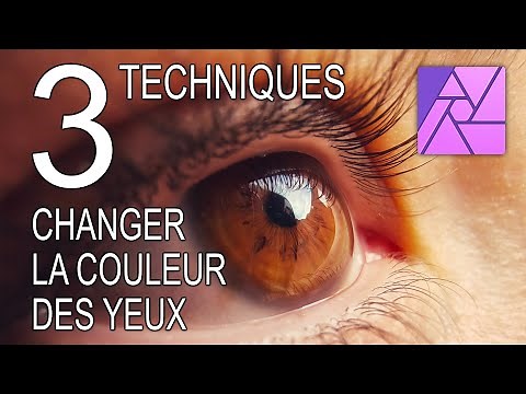 CHANGER LA COULEUR DES YEUX (méthode réaliste) - Tutoriel AFFINITY PHOTO