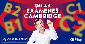 Exámenes de Inglés Cambridge: ejemplos y ejercicios resueltos 2023