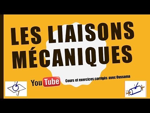 les liaisons mécanique partie 2