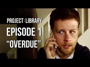 PROJECT: LIBRARY | Episode 1 | Overdue