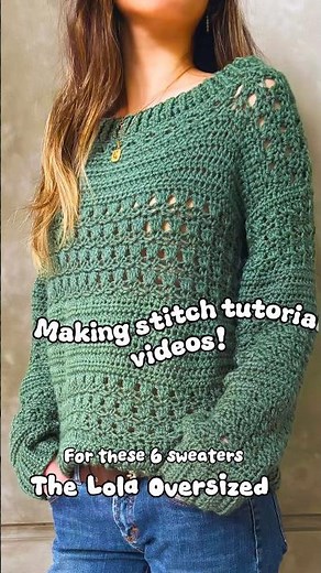 6 Crochet Sweater Stitch Tutorial Videos | Free Easy Crochet Sweater Written Pattern for Beginners