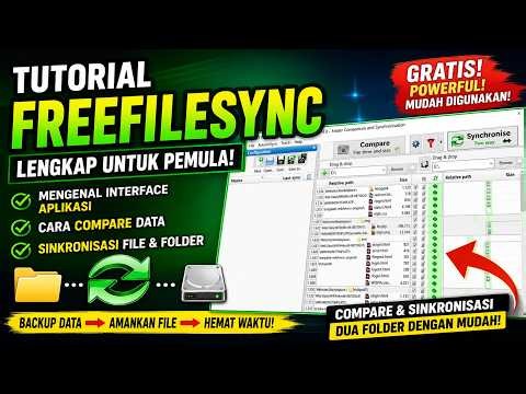 Cara Backup Data Cepat dengan FreeFileSync! Panduan Compare dan Synchronize Step by Step