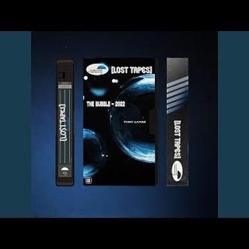 The Bubble (Lost Tapes 2022)