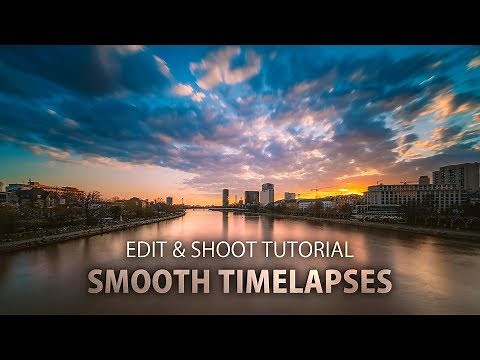 How to get smooth timelapses – edit & shoot tutorial